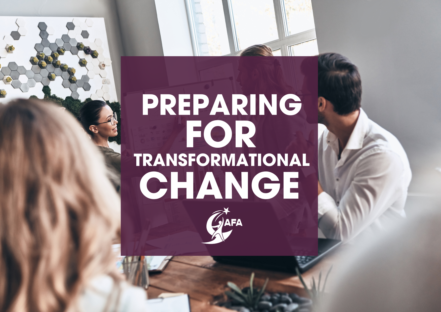 Preparing for Transformational Change | Change Readiness Program for ...