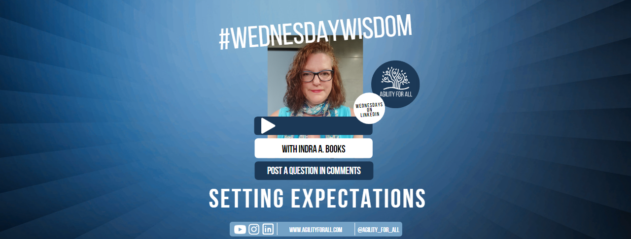 Wednesday Wisdom: Setting Expectations