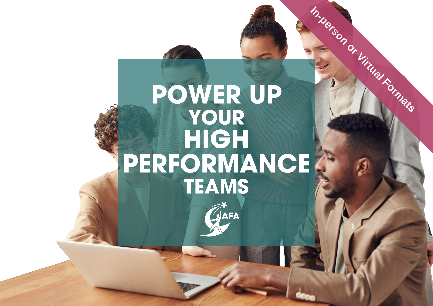 A group of colleagues around a laptop smiling and working together with the title Power Up Your High Performance Teams