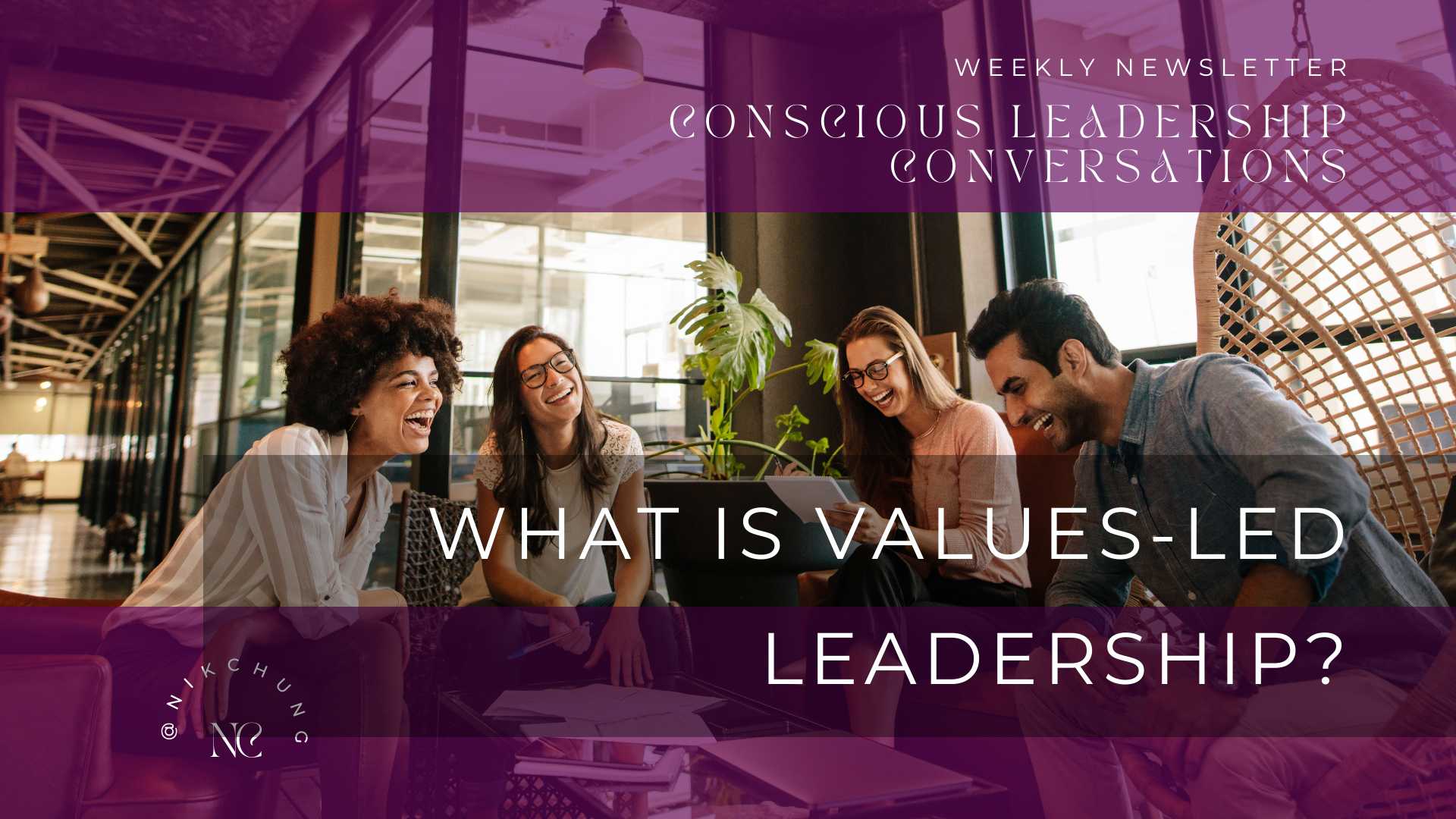 Values Led Conversation Values Led Leadership