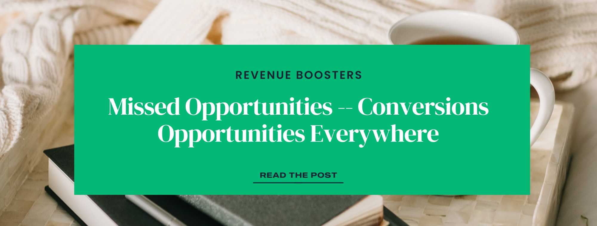 Missed Opportunities Conversions Opportunities Everywhere missed-opportunities-conversions-opportunities-everywhere