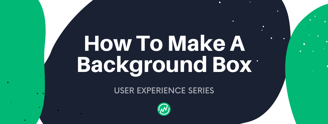 Background Box For Example How To Make A Background Box
