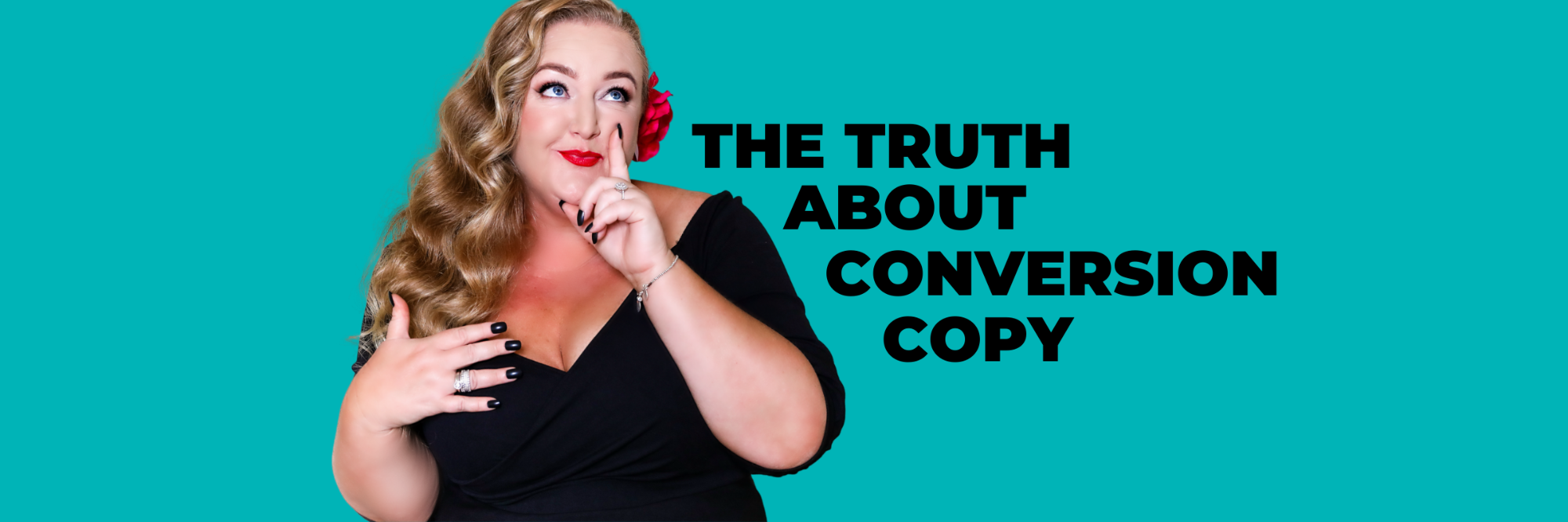 Conversion Copy The Truth About Conversion Copy (Free Copy Class!)