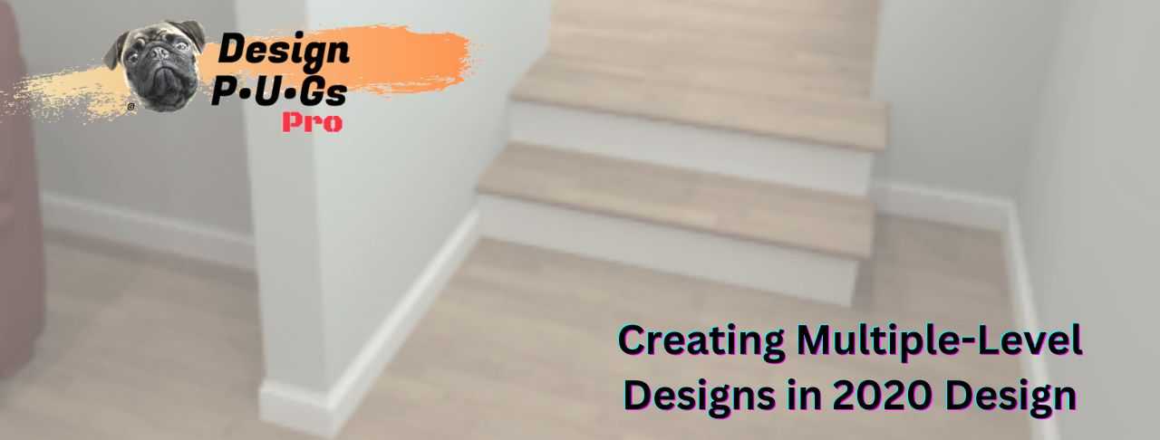 Creating Multi-level Designs in 2020 Design