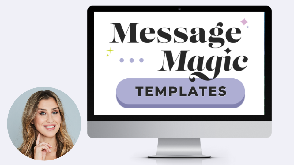 MESSAGE MAGIC TEMPLATES