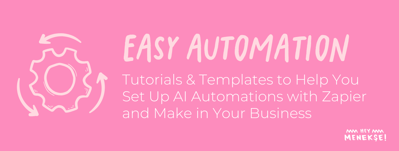 Easy Automation: Zapier, Make, and AI
