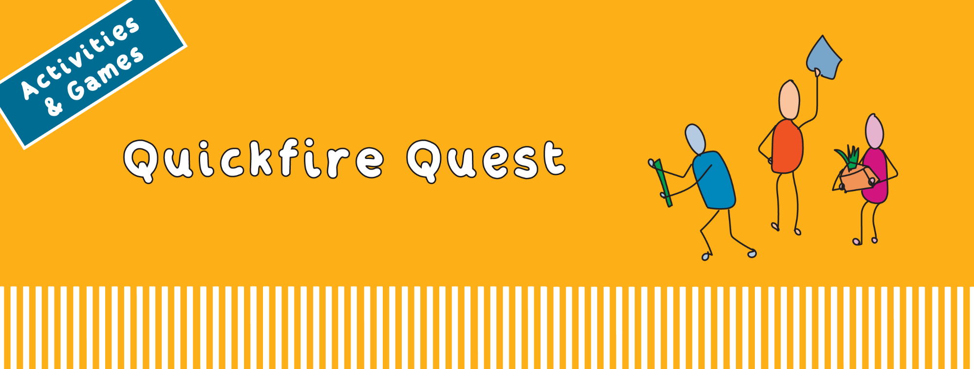 Quickfire Task Quickfire Quest