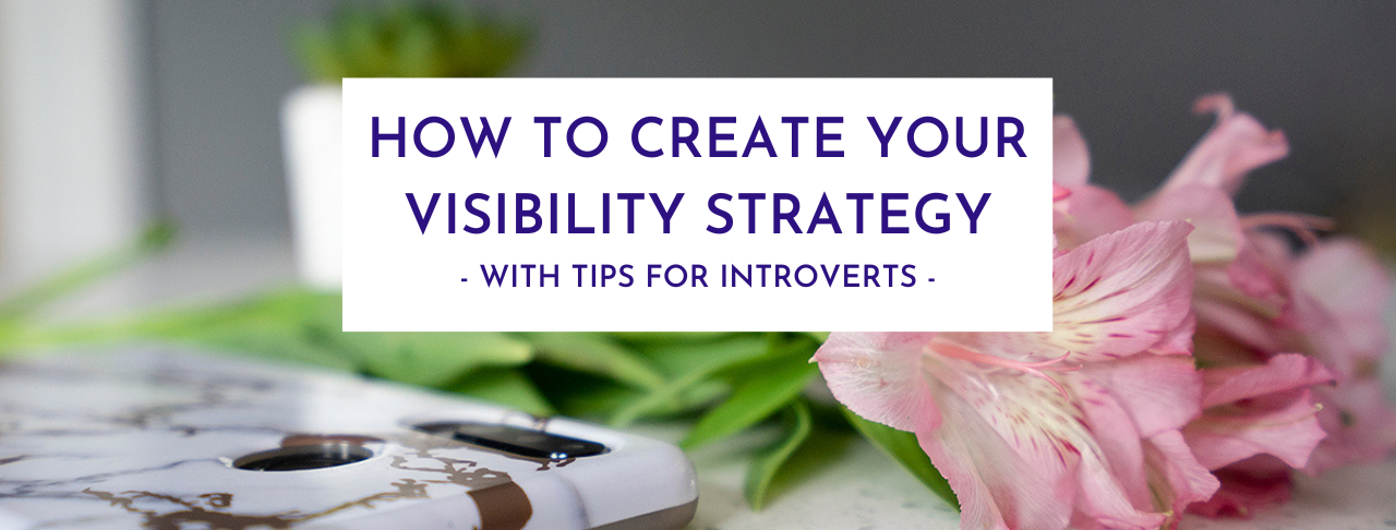 How to create your visibility strategy for the year by Jane Mucklow