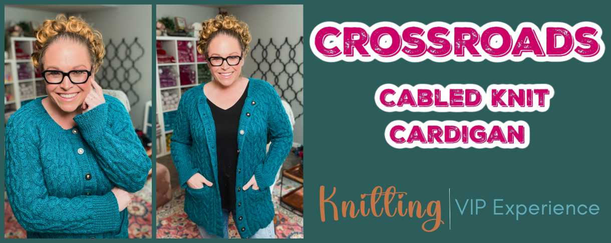 Crossroads Cabled Knit Cardigan Pattern + Video Workshop