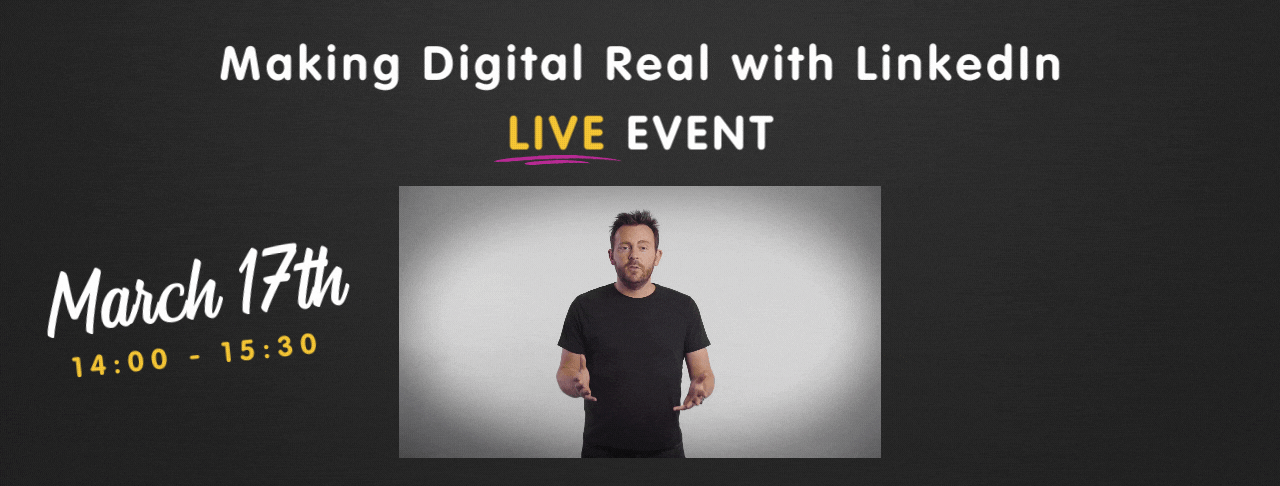 Making Digital Real with LinkedIn - 90 Minute Special Live Event 🟠March ...