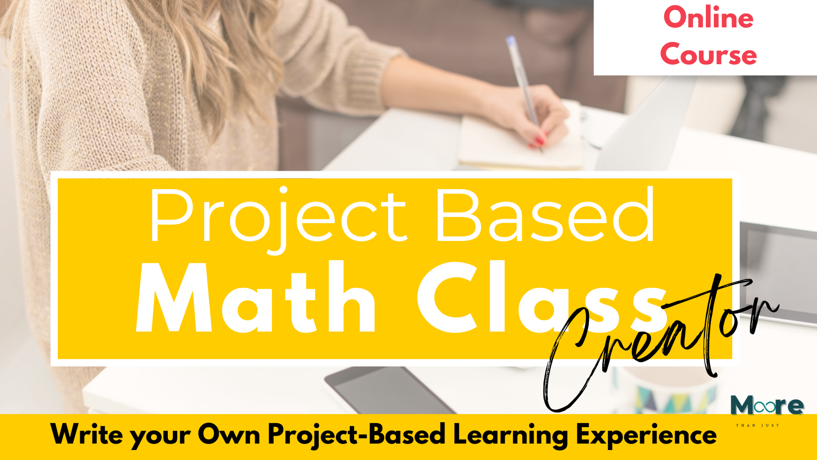 Project Based Math Class- Creator