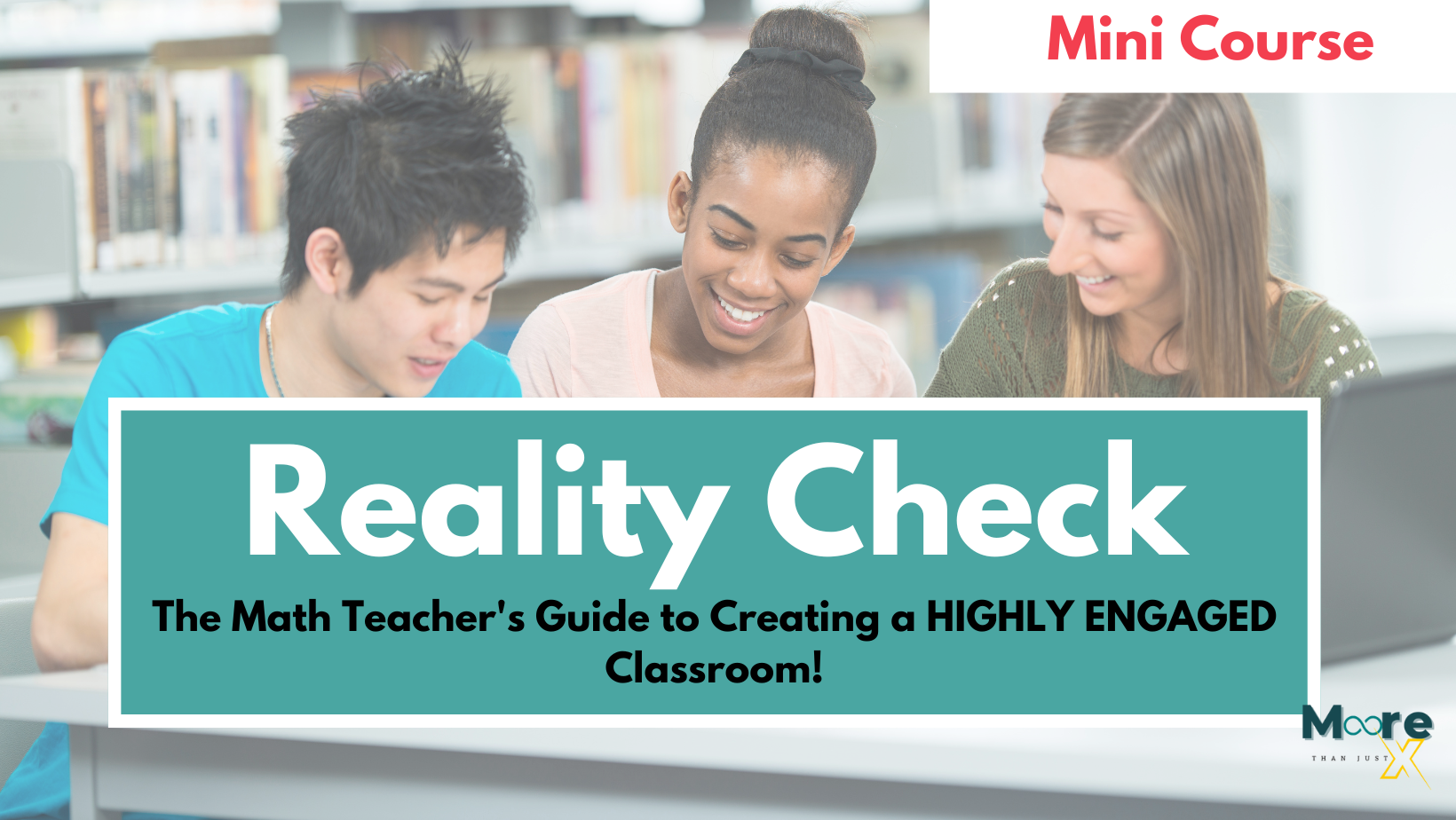 Get Real! Creating a Highly Engaged Math Class with Real, Relevant and ...