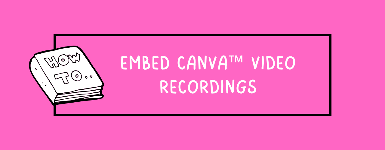 Add Canva™️ Video Recordings Into MV
