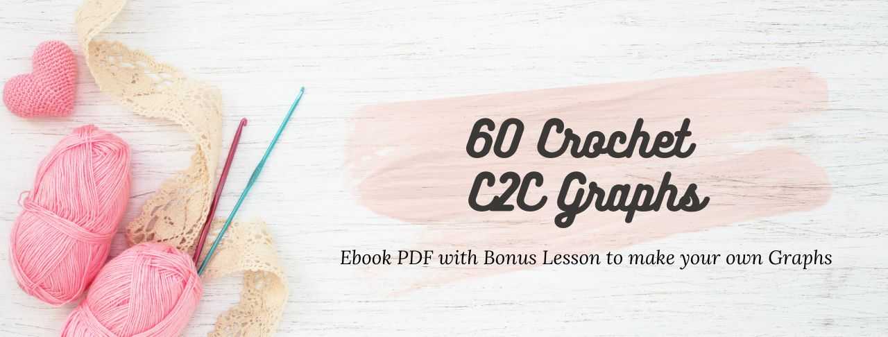 60 Crochet C2C Graphs Vol 1