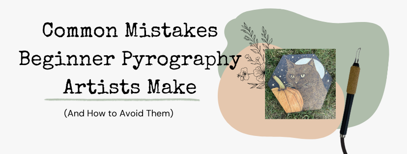 Pyrography Fail Common Mistakes Beginner Pyrography Artists Make (And How to Avoid Them)