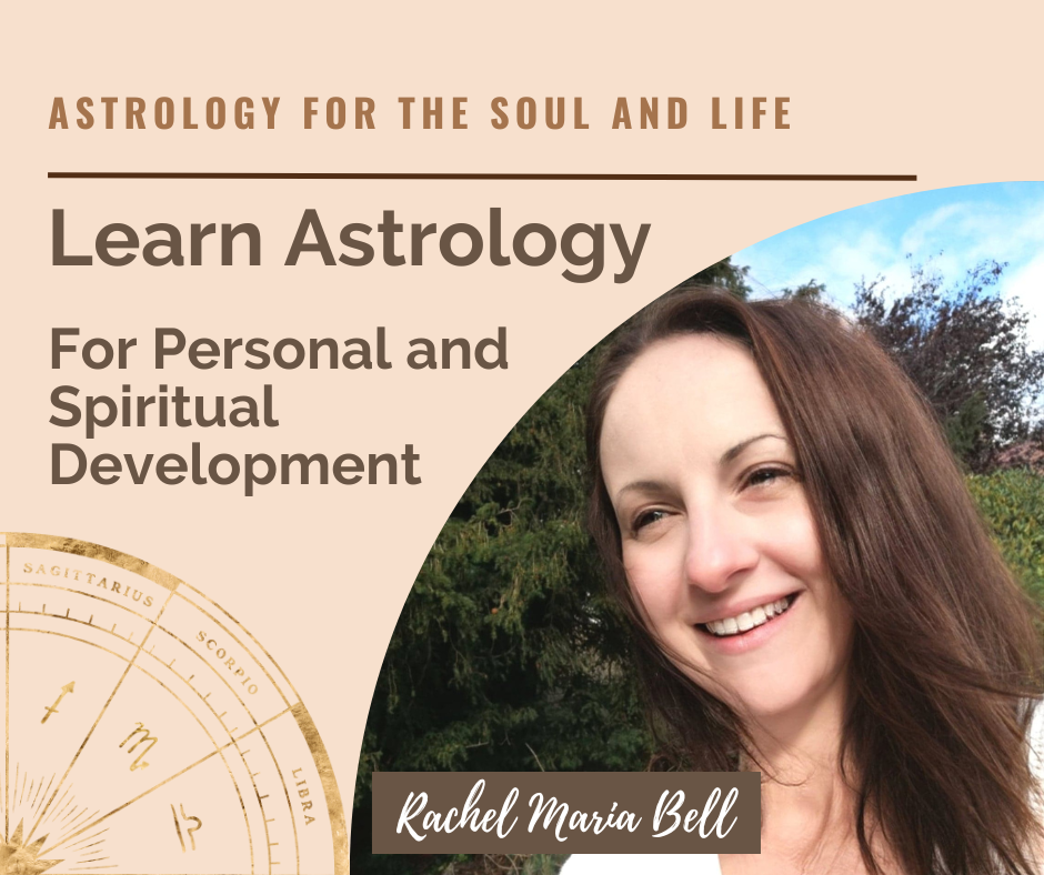 Astrology for Personal and Spiritual Development with Rachel Maria Bell