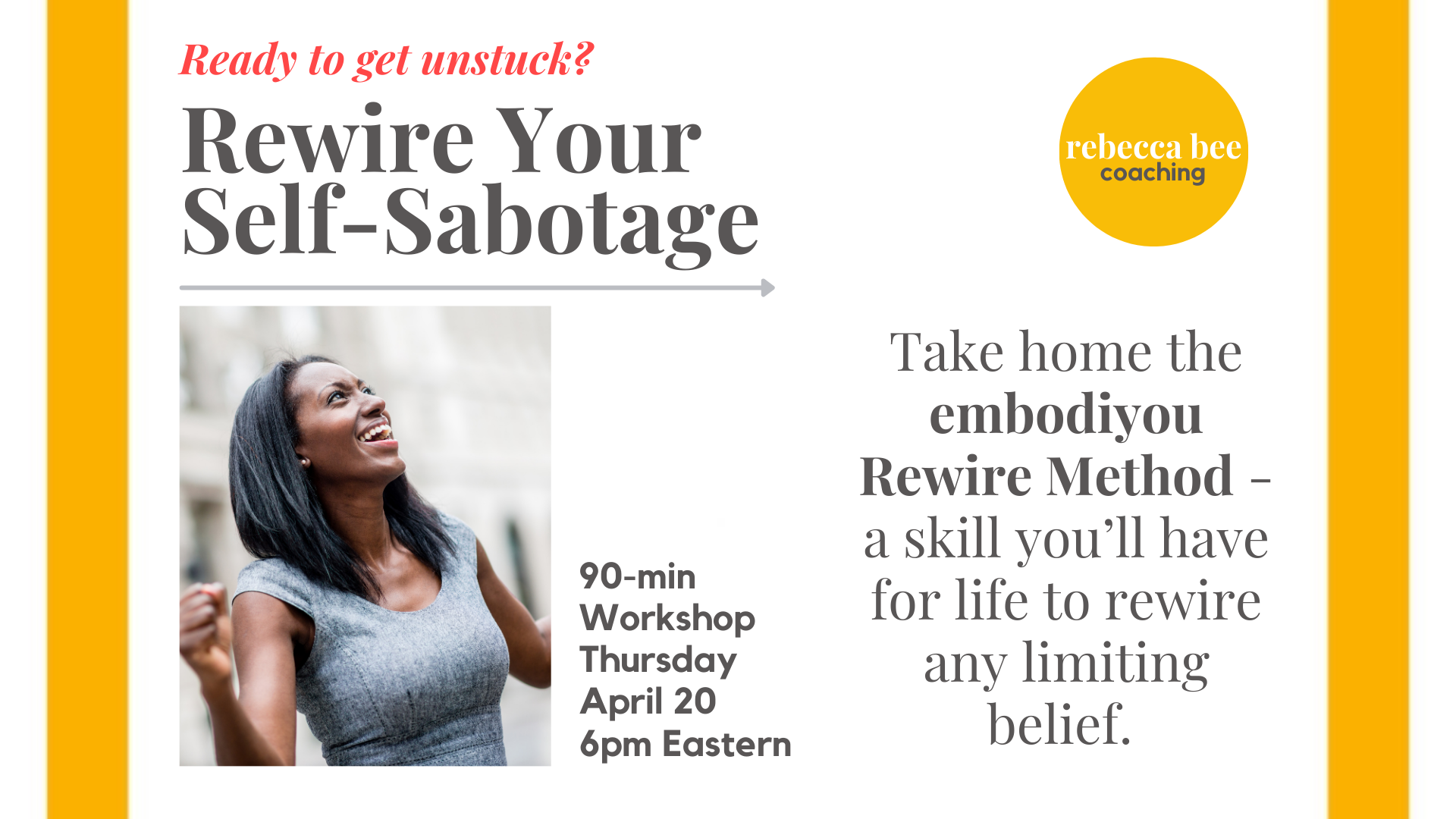 Rewire Your Self-Sabotage - Workshop Recording