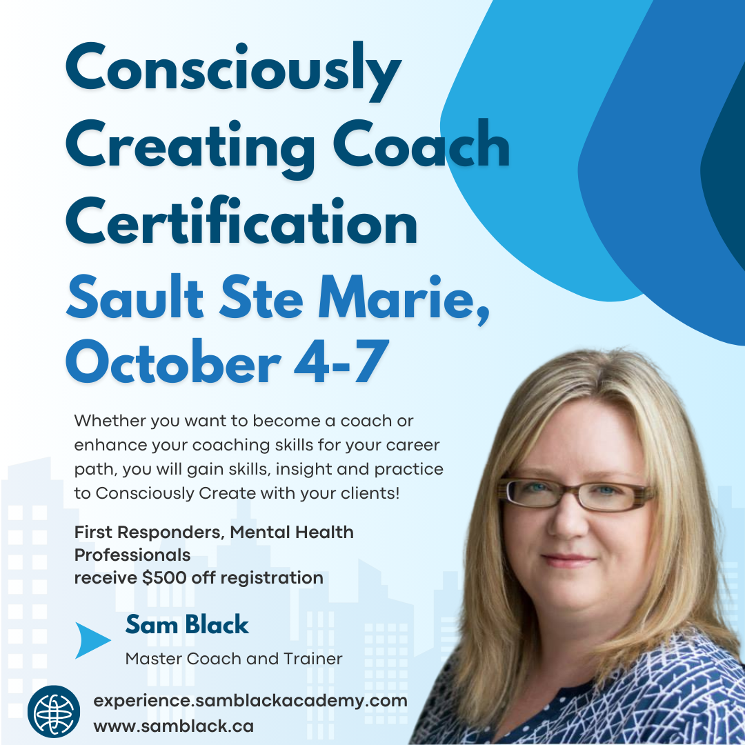 Consciously Creating Coach Certification 4 Day Live Consciously Creating Coach Certification 4 Day Live