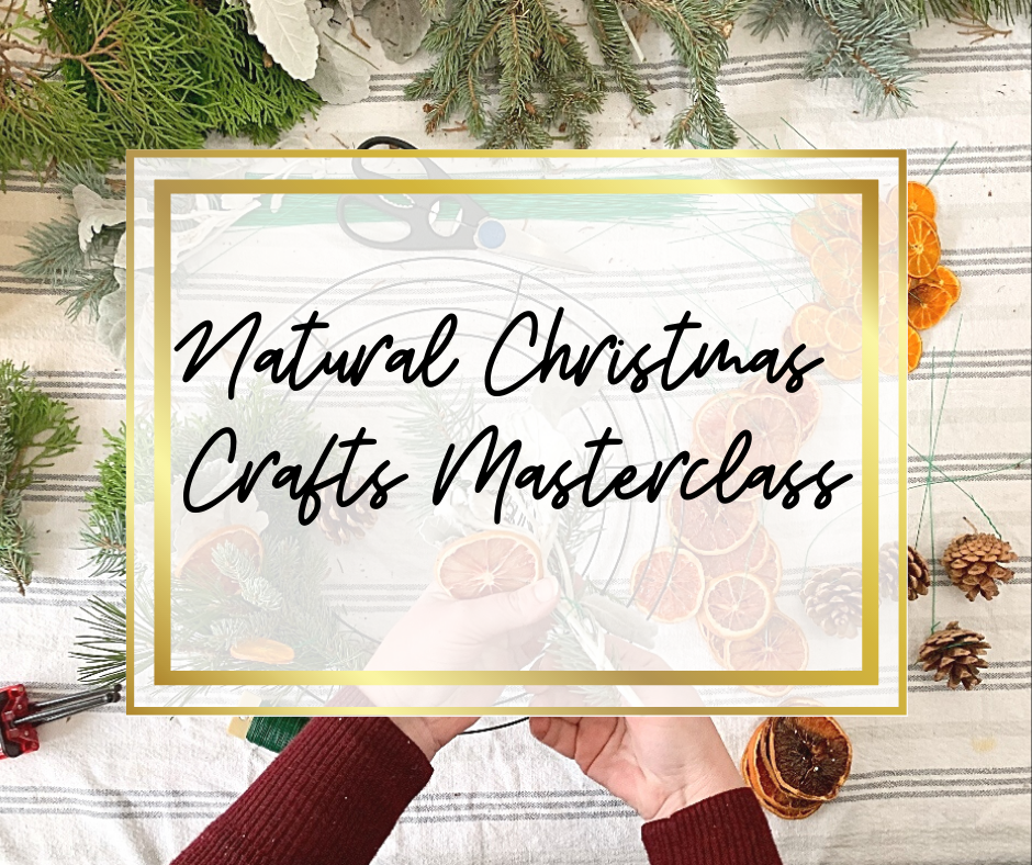 Crafts Master Class Natural Christmas Crafts Masterclass