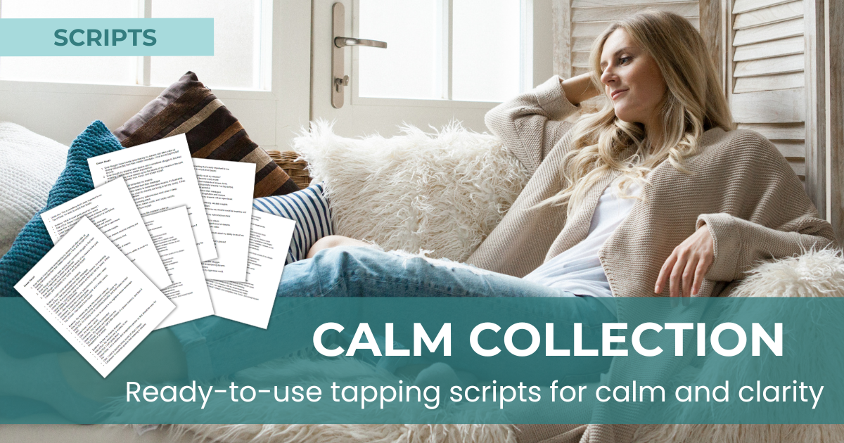 Tapping Script Bundle for Stress & Anxiety Relief - 10 Expert EFT Scripts