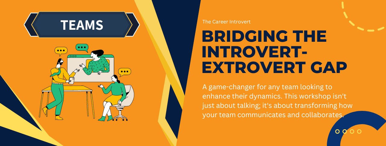 Bridging the Introvert-Extrovert Gap By Enhancing Team Communication