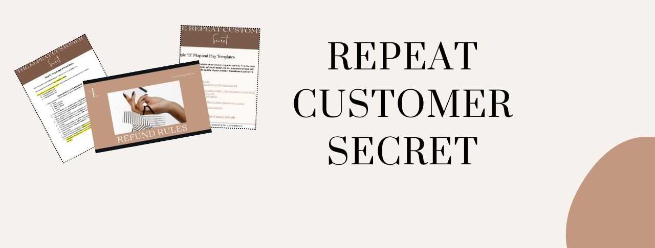 Repeat Customer Secret
