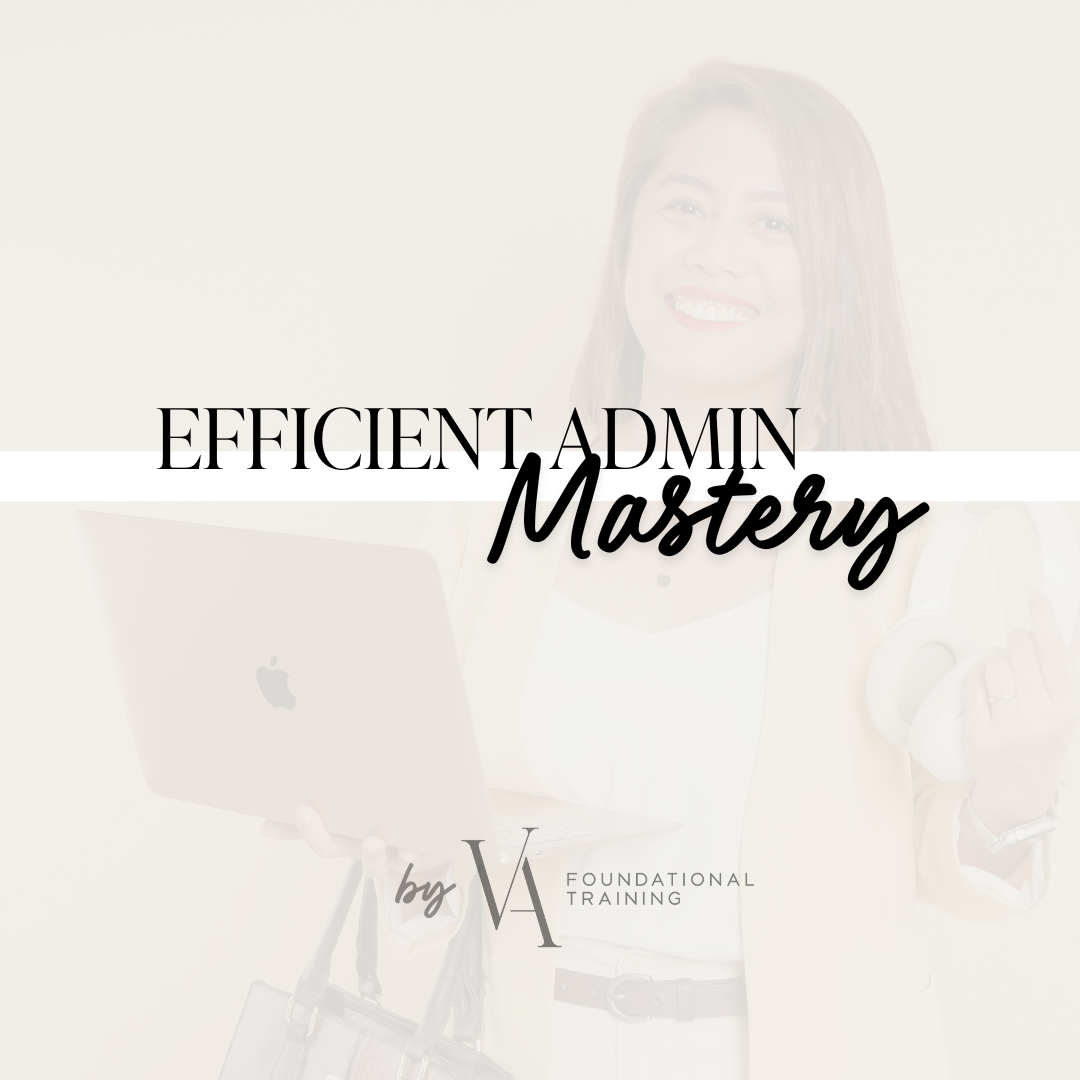 Efficient Admin Mastery Efficient Admin Mastery
