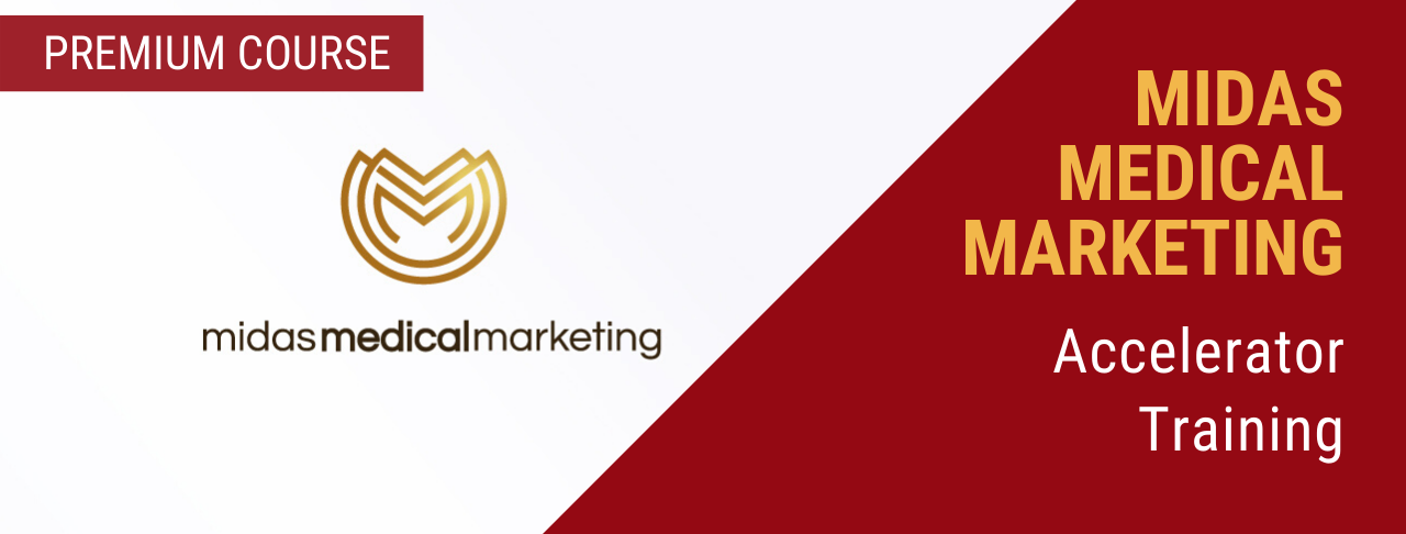 Midus Course Program Midas Medical Marketing Accelerator