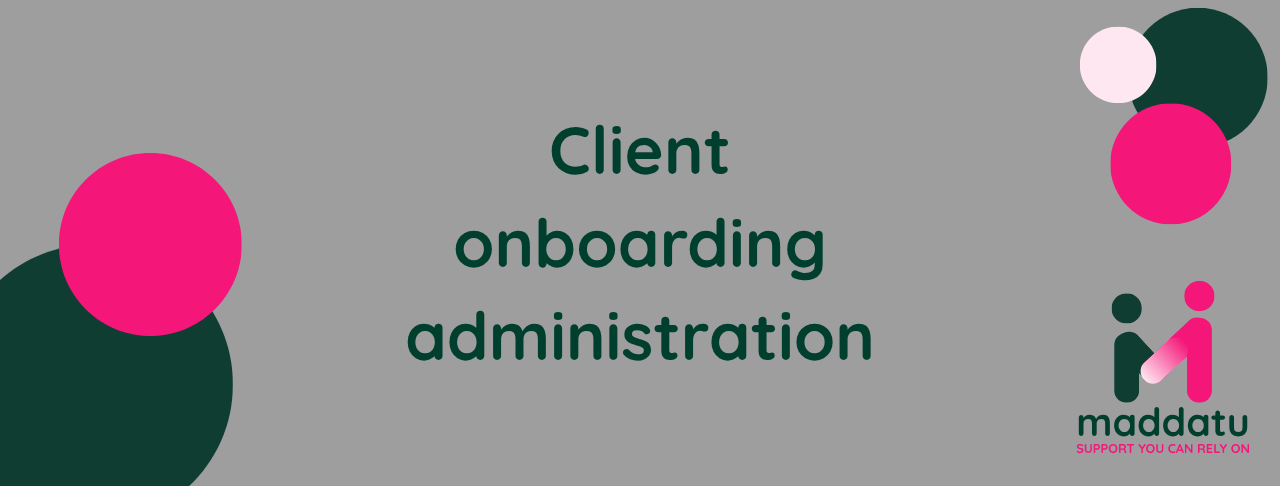 Client onboarding administration