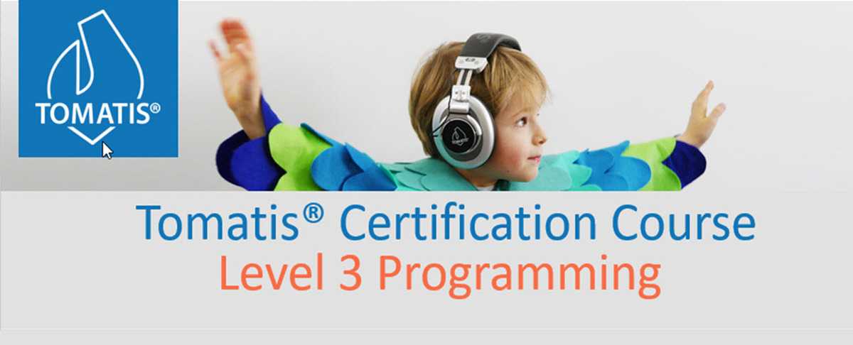 Tomatis® Level 3 Course from 29Sep2020 with TalksUp® and Program Manager